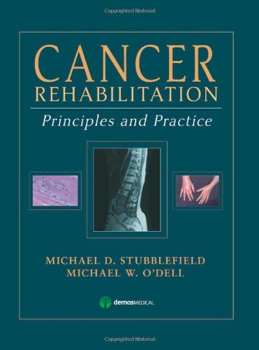 9781933864334: Cancer Rehabilitation: Principles and Practice