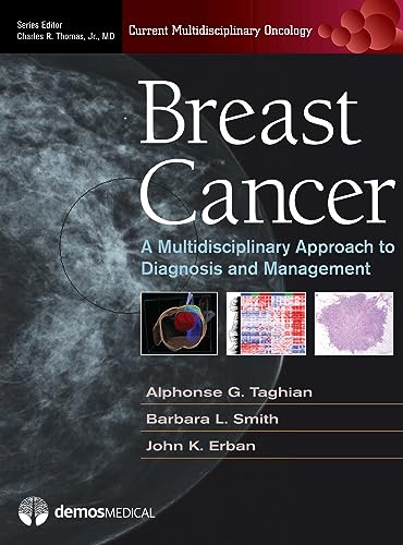 Stock image for Breast Cancer: A Multidisciplinary Approach to Diagnosis and Management for sale by ThriftBooks-Dallas