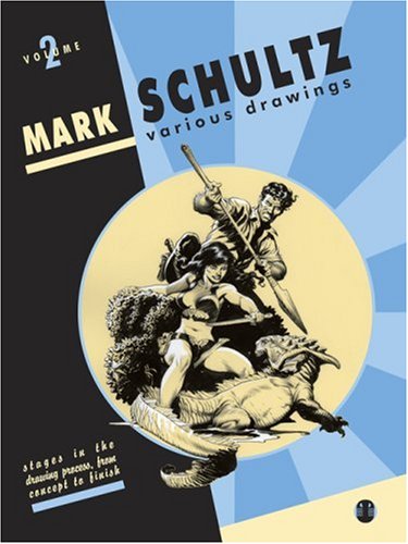 MARK SCHULTZ Vol.2 (9781933865003) by Mark Schultz