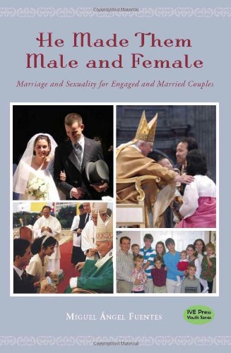 Imagen de archivo de He Made Them Male and Female: Marriage and Sexuality for Engaged and Married Couples a la venta por ThriftBooks-Atlanta