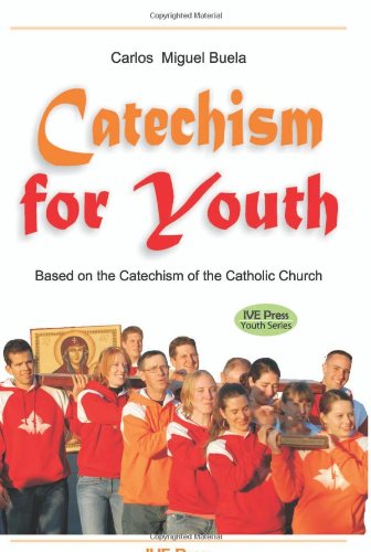 Beispielbild fr Catechism for Youth zum Verkauf von Better World Books: West