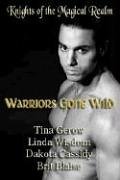 Beispielbild fr Warriors Gone Wild: Knights of the Magical Realm zum Verkauf von Wonder Book