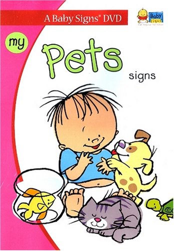 9781933877075: My Pets Signs: Signing Fun for Babies 6-36 Months (I Can Sign)