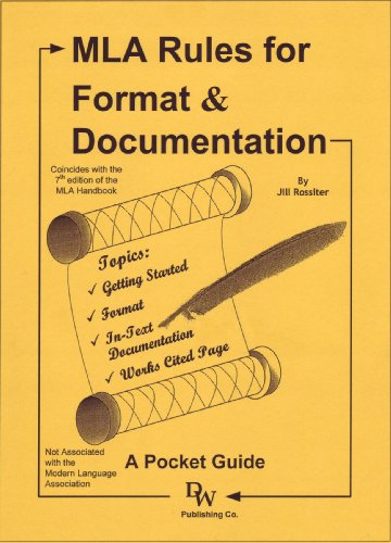 9781933878157: MLA Rules for Format & Documentation: A Pocket Guide [Conforms to 7th Edition MLA] by Jill Rossiter Published by DW Publishing Company (2010) Paperback