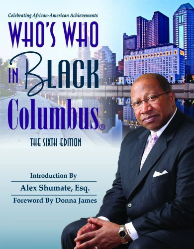 Beispielbild fr Who's Who in Black Columbus, The Sixth Edition zum Verkauf von Ergodebooks