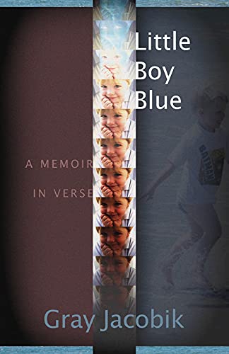 Stock image for Little Boy Blue: A Memoir in Verse (Notable Voices) for sale by SecondSale