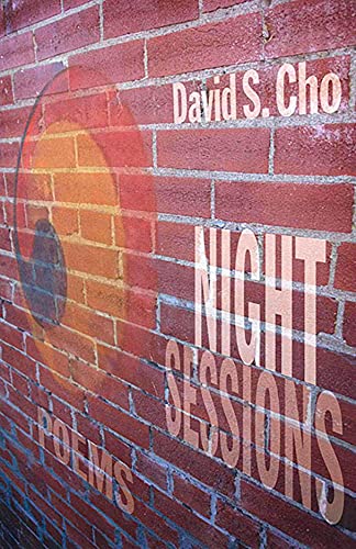 Night Sessions - Cho, David S.