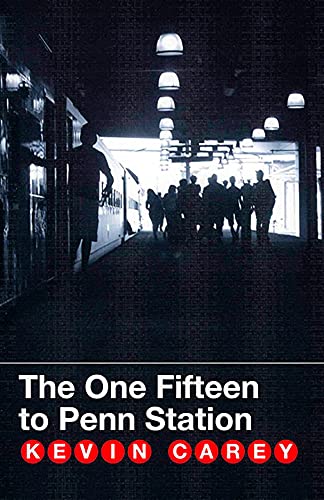 The One Fifteen to Penn Station (New Voices)