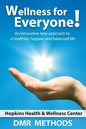 Stock image for Wellness for Everyone: An Innovative New Approach to a Healthier, Happier, and Balanced Life for sale by Lucky's Textbooks