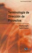 Terminologia de Direccion de Proyectos/Project Management Terminology (9781933890104) by Project Management Institute