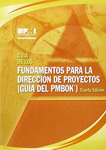 Stock image for Guia de los fundamentos para la direccion de proyectos / A Guide to the Project Management Body of Knowledge (PMBOK Guide): Official Spanish Translation (Spanish Edition) for sale by HPB-Red