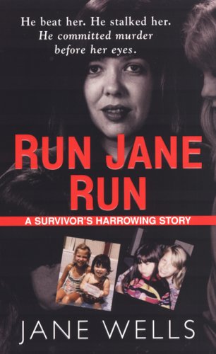 Imagen de archivo de Run Jane Run: A Survivor's Harrowing Story a la venta por Irish Booksellers