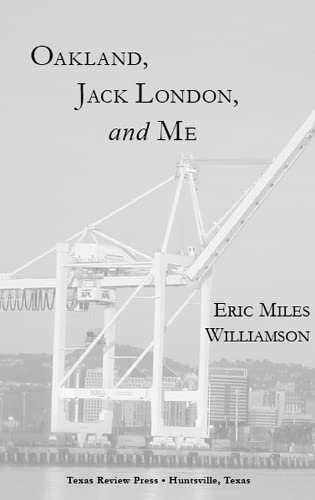 Stock image for Oakland, Jack London, and Me for sale by Better World Books: West