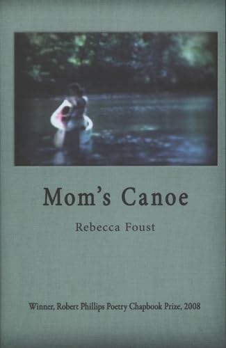 Imagen de archivo de Mom's Canoe: Poems a la venta por ThriftBooks-Atlanta
