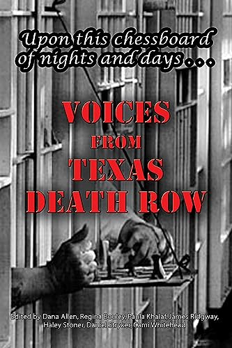 Beispielbild fr Upon this Chessboard of Nights and Days: Voices from Texas Death Row (Huntsville History) zum Verkauf von HPB-Ruby