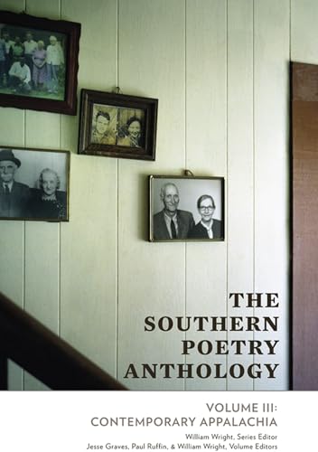 Stock image for The Southern Poetry Anthology, Volume III: Contemporary Appalachia: Contemporary Appalachia Volume 3 for sale by ThriftBooks-Atlanta