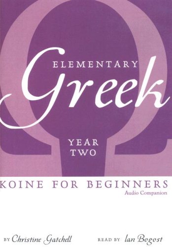 Stock image for Elementary Greek Koine for Beginners, Year Two Audio Companion (Greek Edition) for sale by Jenson Books Inc