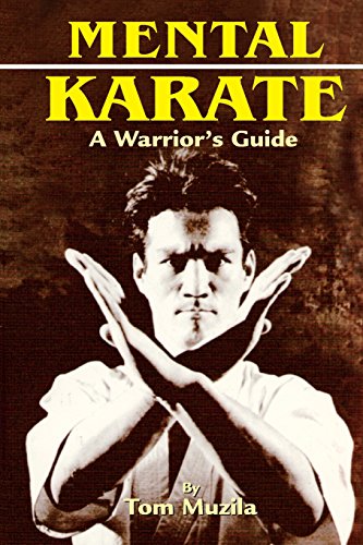 Stock image for Mental Karate: A Warrior's Guide for sale by Ergodebooks