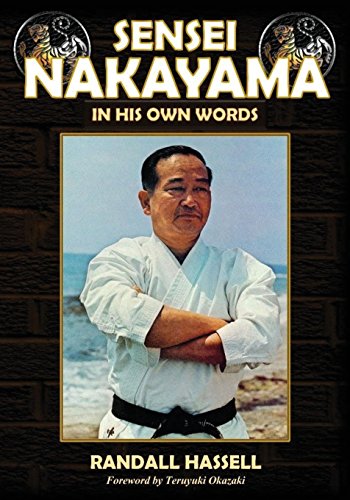 Stock image for Sensei Nakayama: In His Own Words for sale by GF Books, Inc.