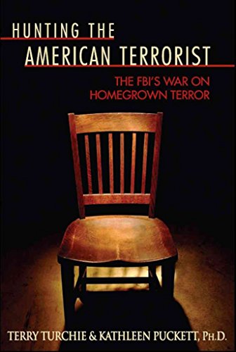 9781933909349: Hunting the American Terrorist: The FBI's War On Homegrown Terror