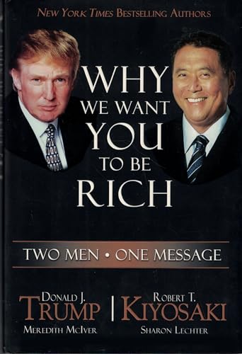 Imagen de archivo de Why We Want You to Be Rich: Two Men, One Message a la venta por Gulf Coast Books