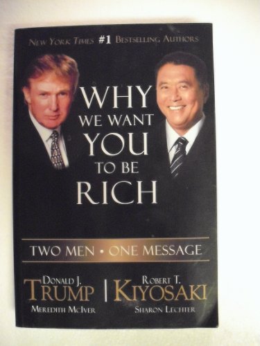 Beispielbild fr Why We Want You to Be Rich : Two Men, One Message zum Verkauf von Better World Books