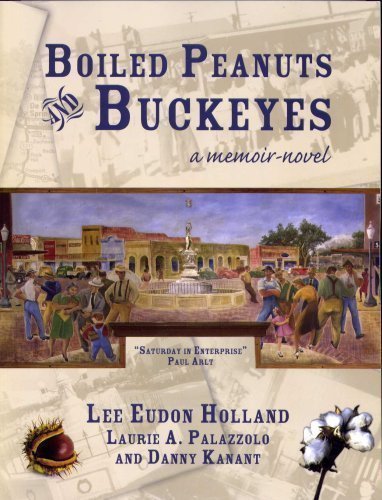 Stock image for Boiled Peanuts and Buckeyes : A Memoir-Novel for sale by Karen Wickliff - Books