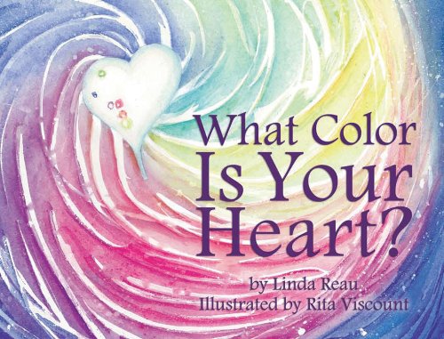 9781933916743: What Color Is Your Heart?