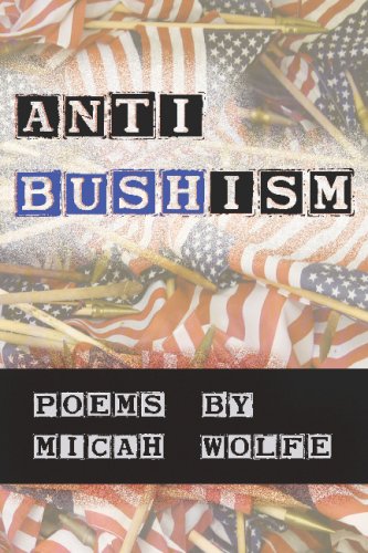 Imagen de archivo de Anti Bushism a la venta por Revaluation Books