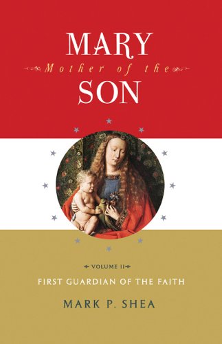 Beispielbild fr Mary, Mother of the Son: Volume Two: First Guardian of the Faith zum Verkauf von Goodwill