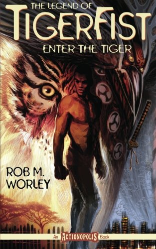 Imagen de archivo de The Legend of Tiger Fist: Enter the Tiger (Volume 1) a la venta por Revaluation Books