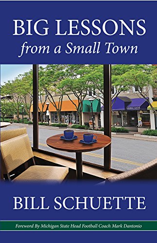 Beispielbild fr Big Lessons from a Small Town zum Verkauf von SecondSale