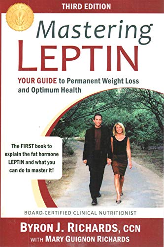 Beispielbild fr Mastering Leptin: Your Guide to Permanent Weight Loss and Optimum Health (Third Edition) zum Verkauf von Jenson Books Inc