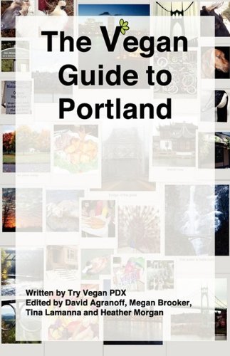 Stock image for The Vegan Guide to Portland for sale by ThriftBooks-Dallas