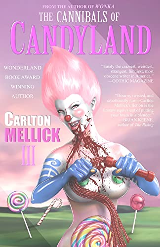 Stock image for The Cannibals of Candyland for sale by WorldofBooks