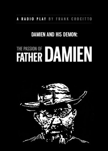 Stock image for Damien and His Demon: The Passion of Father Damien for sale by Revaluation Books