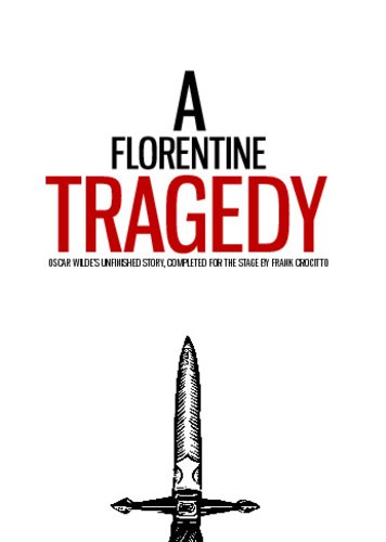 Stock image for A Florentine Tragedy for sale by Revaluation Books