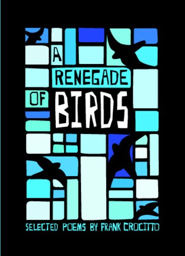 9781933932491: A Renegade of Birds