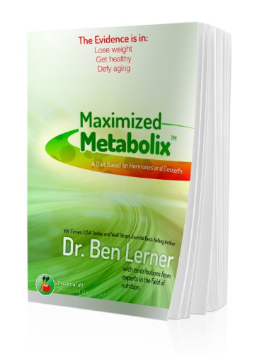 Stock image for Maximized Metabolix: A Diet Based on Hormones and Desserts for sale by Better World Books: West