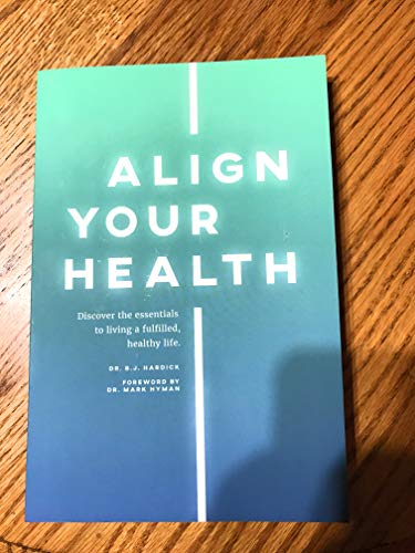 Stock image for Align Your Health for sale by Gulf Coast Books