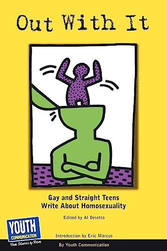 Stock image for Out with It: Gay and Straight Teens Write about Homosexuality for sale by ThriftBooks-Atlanta