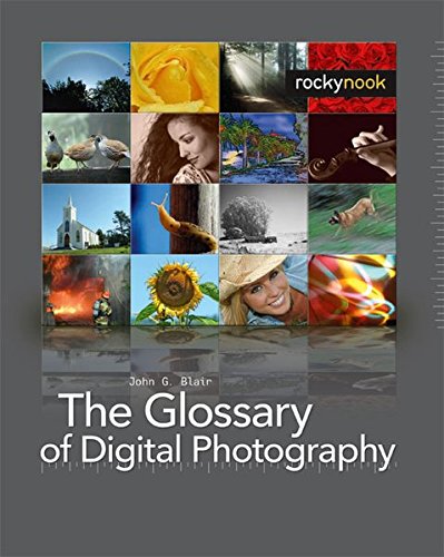 9781933952048: THE GLOSSARY OF DIGITAL PHOTOGRAPHY