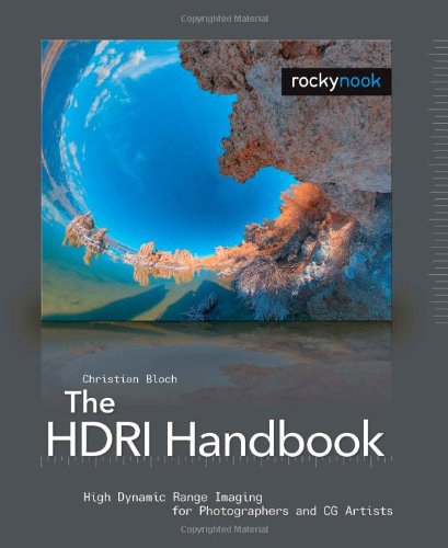 Stock image for The HDRI Handbook : High Dynamic Range Imaging for Photographers and CG Artists for sale by Better World Books