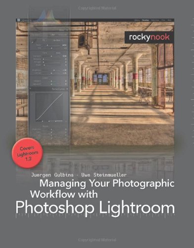 Beispielbild fr Managing Your Photographic Workflow with Photoshop Lightroom zum Verkauf von Wonder Book