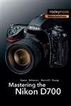 Imagen de archivo de Mastering the Nikon D700 a la venta por HPB-Emerald