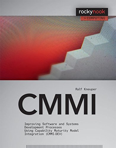 Beispielbild fr CMMI: Improving Software and Systems Development Processes Using Capability Maturity Model Integration (CMMI-DEV) zum Verkauf von Dream Books Co.