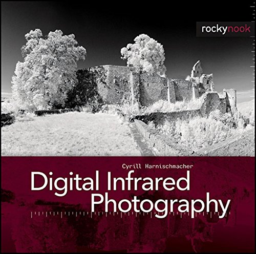 Beispielbild fr Digital Infrared Photography zum Verkauf von AwesomeBooks