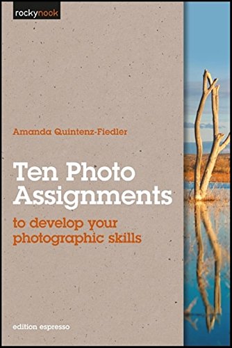 Beispielbild fr Ten Photo Assignments : To Develop Your Photographic Skills zum Verkauf von Better World Books