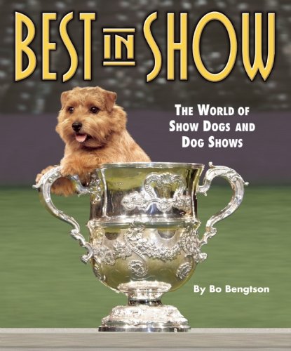 Beispielbild fr Best in Show: The World of Show Dogs and Dog Shows (Kennel Club Pro) zum Verkauf von WorldofBooks