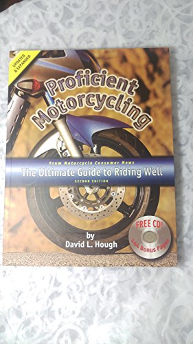 Imagen de archivo de Proficient Motorcycling: The Ultimate Guide to Riding Well (Book & CD) a la venta por ZBK Books